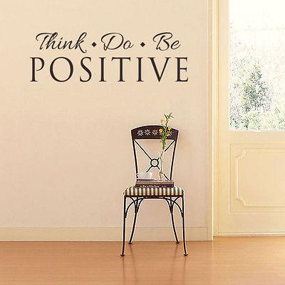 "Think Do Be Positive" Wall Sticker