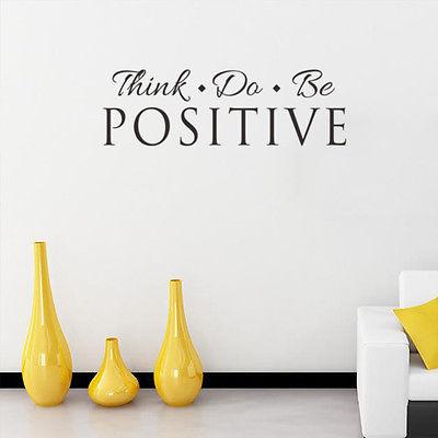 "Think Do Be Positive" Wall Sticker