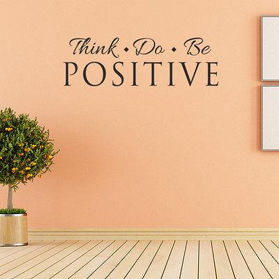 "Think Do Be Positive" Wall Sticker