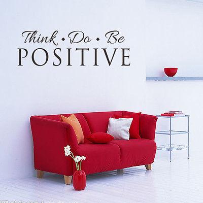 "Think Do Be Positive" Wall Sticker