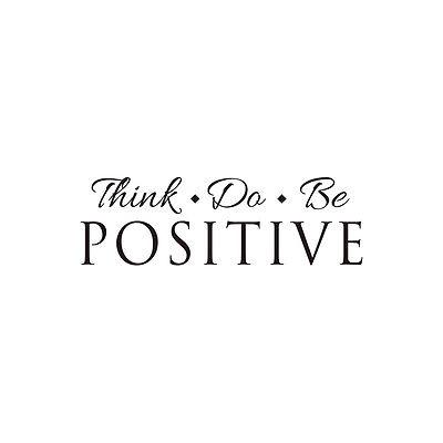 "Think Do Be Positive" Wall Sticker